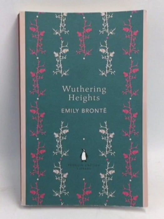 Wuthering Heights - Emily Brontë