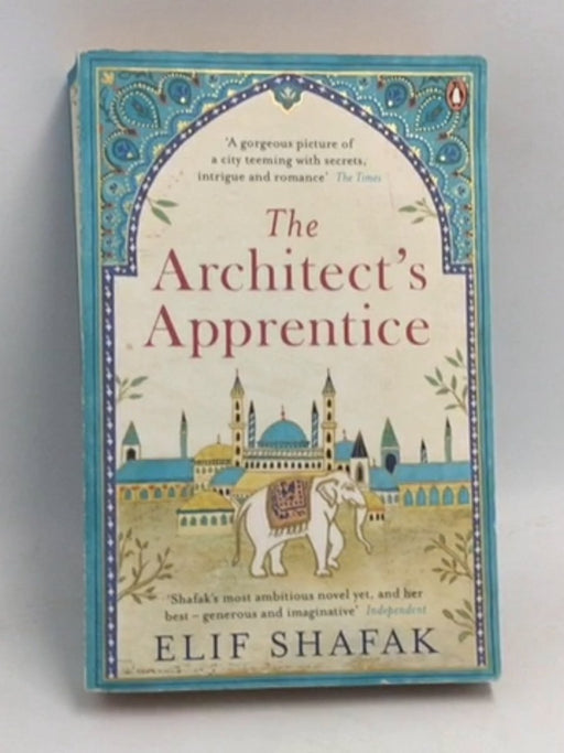 The Architect's Apprentice - Elif Shafak