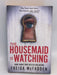 The Housemaid Is Watching - Freida McFadden; 