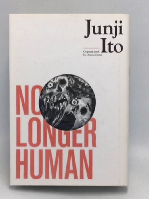 No Longer Human   - Junji Ito  (Adapter) ,  Osamu Dazai