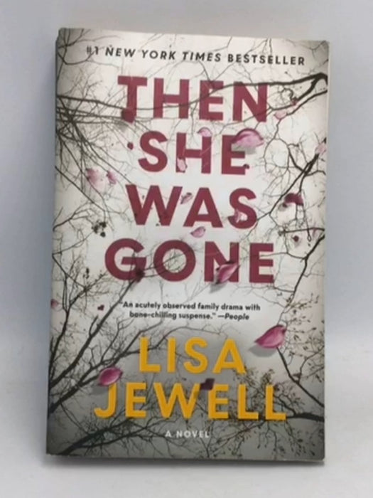 Then She Was Gone - Lisa Jewell; 