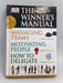 THE WINNER'S MANUAL - MANAGING TEAMS, MOTIVATING PEOPLE, HOW TO DELEGATE  - DK; 