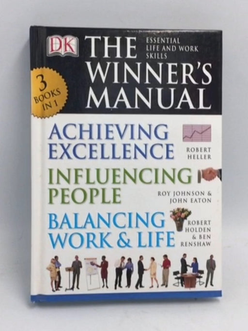 THE WINNER'S MANUAL - achieving excellence, Influencing people, Balancing work and life - [Hardcover] - DK; 
