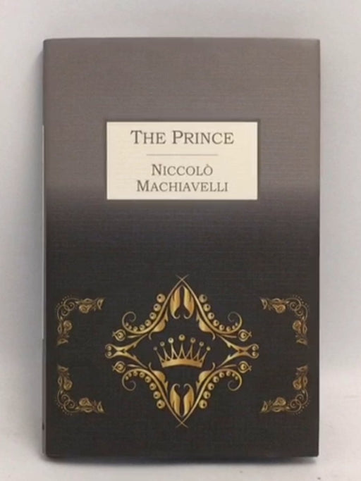 The Prince   - Niccolò Machiavelli