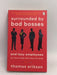 Surrounded by Bad Bosses and Lazy Employees - Thomas Erikson