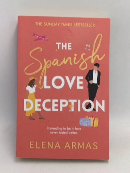 The Spanish Love Deception - Elena Armas; 
