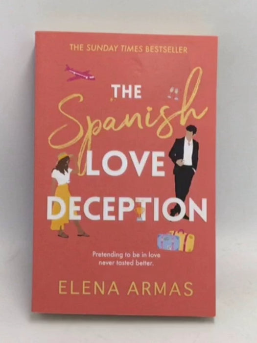 The Spanish Love Deception - Elena Armas; 