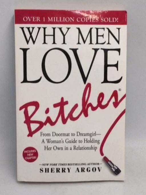 Why Men Love Bitches - Sherry Argov