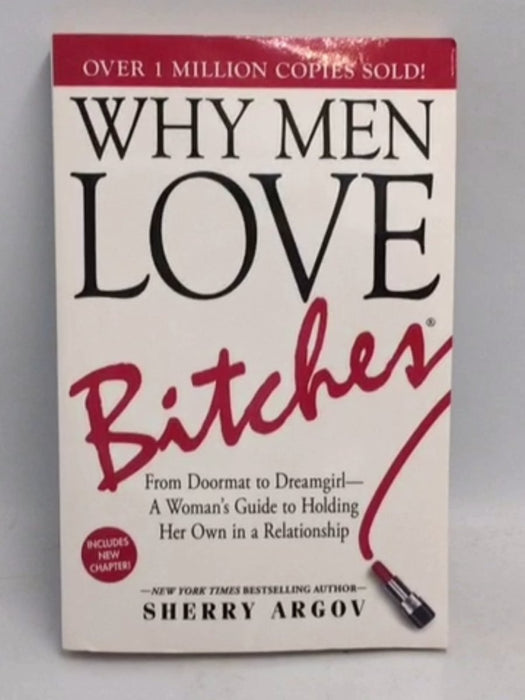 Why Men Love Bitches - Sherry Argov