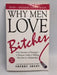 Why Men Love Bitches - Sherry Argov