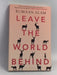 Leave the World Behind - Rumaan Alam