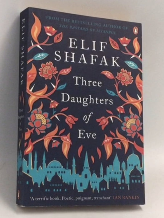 Three Daughters Of Eve - Elif Shafak