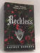 Reckless - Lauren Roberts; 