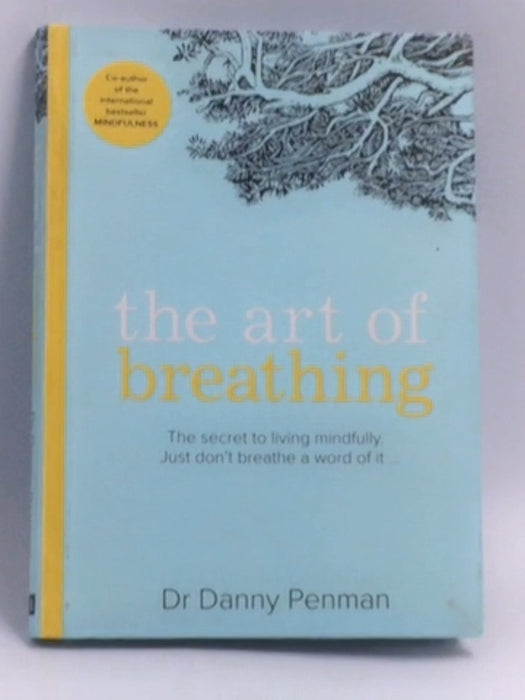 Art Of Breathing   - Danny Penman