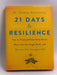 21 Days to Resilience - Hardcover - Zelana Montminy