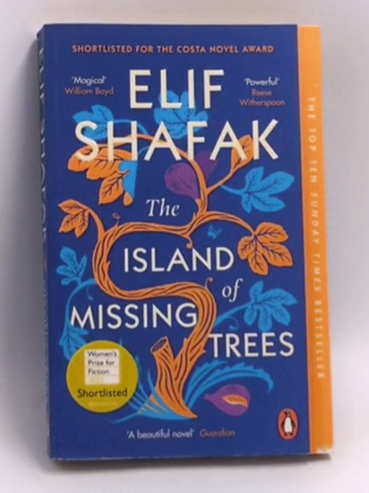 The Island of Missing Trees - Elif Shafak; 