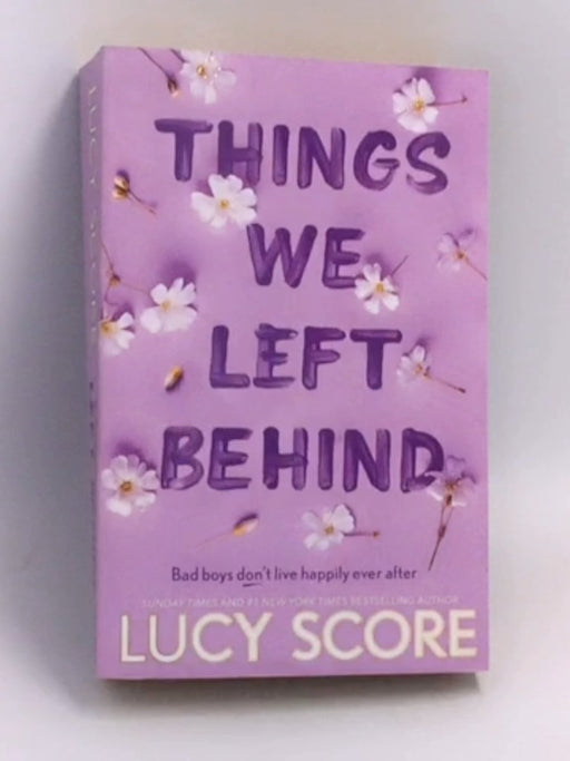 Things We Left Behind - Lucy Score; 