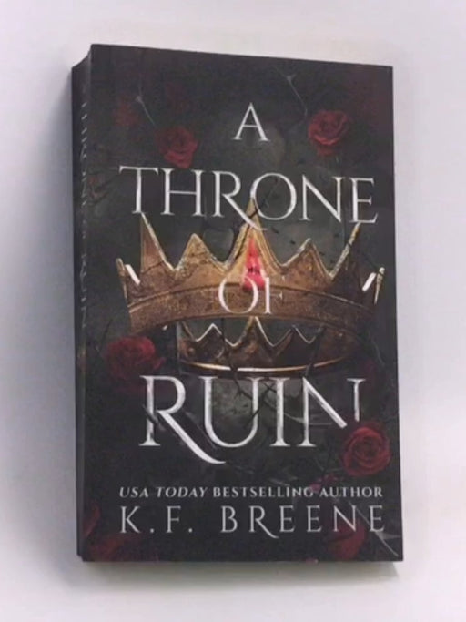 A Throne of Ruin - K.F. Breene