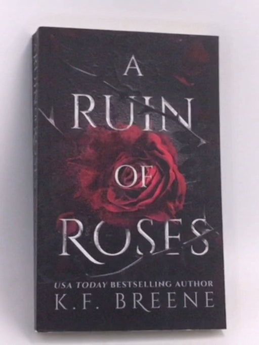 A Ruin of Roses - K. F. Breene; 
