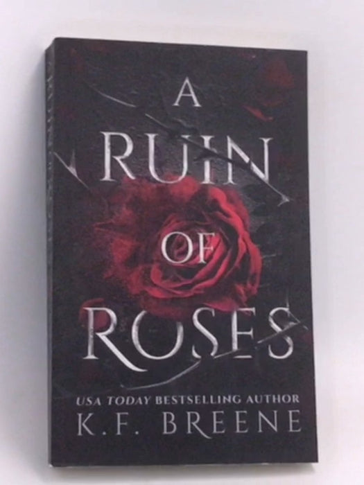 A Ruin of Roses - K. F. Breene; 