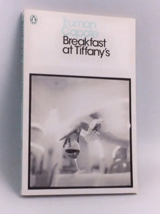 Breakfast at Tiffany's - Truman Capote; 
