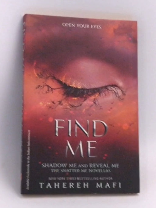 Find Me - Tahereh Mafi; 
