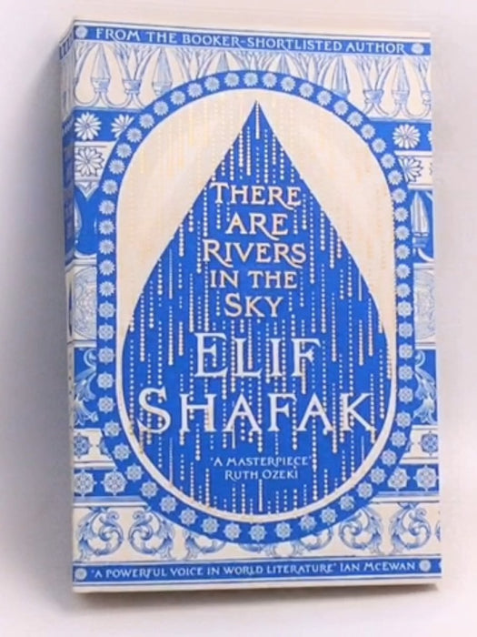 There are Rivers in the Sky - Elif Shafak; 
