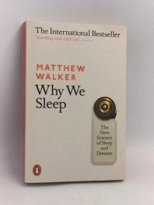 Why We Sleep - Matthew Walker