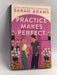 Practice Makes Perfect - Sarah Adams; 