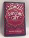 The Supreme Gift: Love Is the Greatest Thing in the World- [Hardcover] - Paulo Coelho