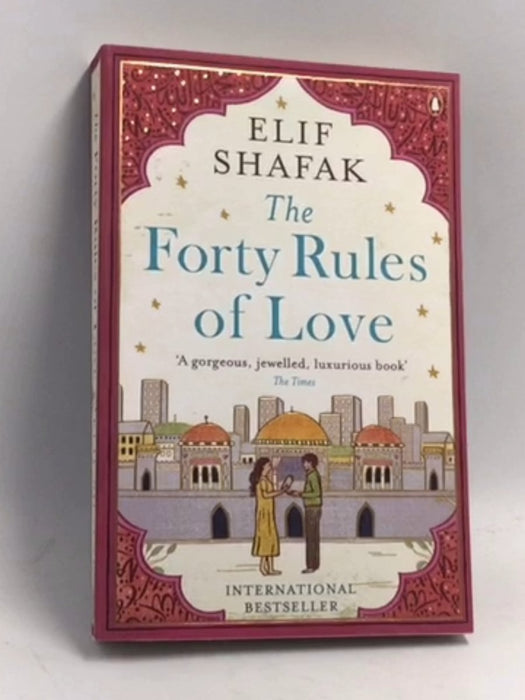 The Forty Rules Of Love - Elif Shafak