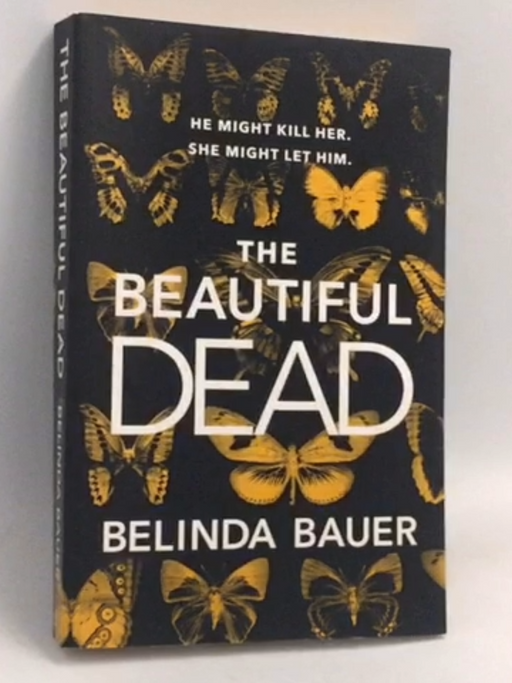 The Beautiful Dead - Belinda Bauer