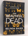 The Beautiful Dead - Belinda Bauer