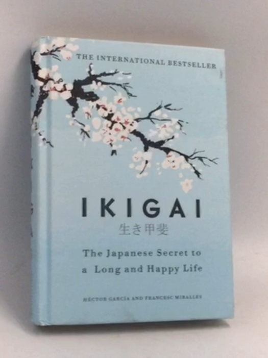 Ikigai- Hardcover  - Héctor García