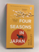 Four Seasons in Japan - Nick Bradley
