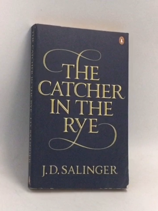 The Catcher In The Rye - J. D. Salinger
