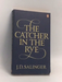 The Catcher In The Rye - J. D. Salinger