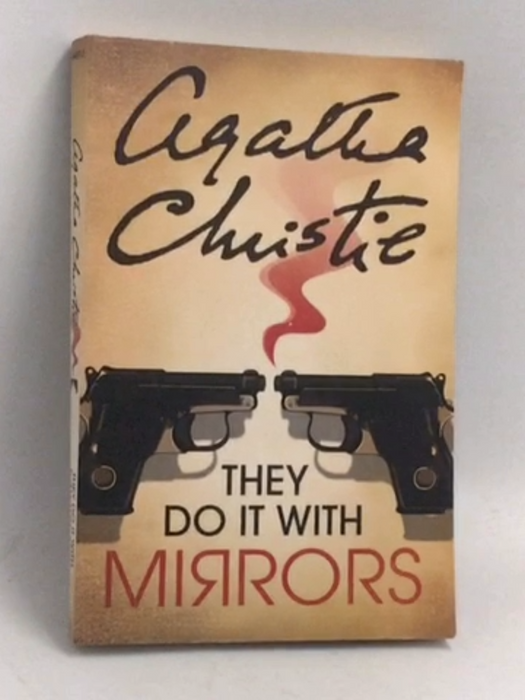 They Do it with Mirrors - Agatha Christie; 