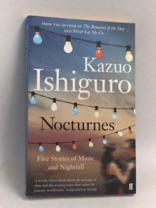 Nocturnes: Five Stories of Music and Nightfall - Kazuo Ishiguro