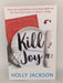 Kill Joy - Holly Jackson