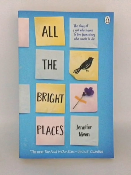 All the Bright Places - Jennifer Niven