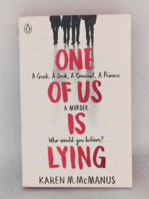 One of Us is Lying - Karen M. McManus