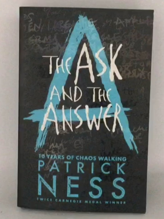 The Ask and the Answer - Patrick Ness; 