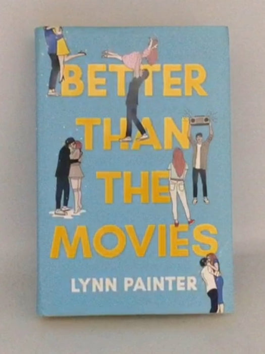 Better Than the Movies - Hardcover - Lynn Painter; 