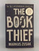 The Book Thief - Markus Zusak; 