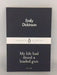 My Life Had Stood a Loaded Gun - Emily Dickinson; 