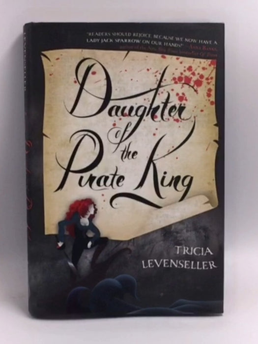Daughter of the Pirate King - Hardcover - Tricia Levenseller; 