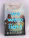 We Were Liars - E. Lockhart