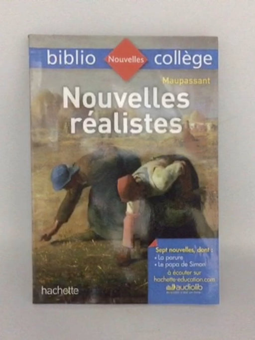 Bibliocollège – Nouvelles réalistes - Guy de Maupassant