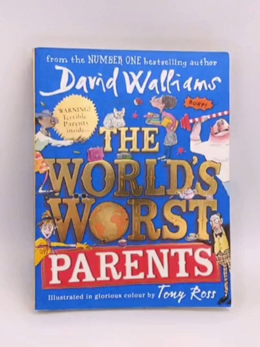 The World's Worst Parents - David Walliams; 